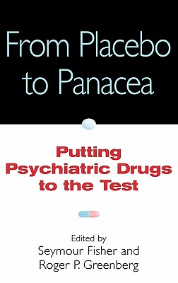 From Placebo to Panacea