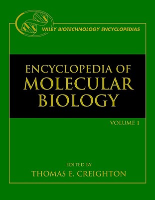 Encyclopedia of Molecular Biology, 4 Volume Set