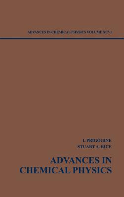 Advances in Chemical Physics, Volume 96