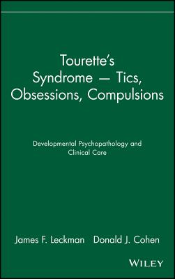 Tourette's Syndrome -- Tics, Obsessions, Compulsions