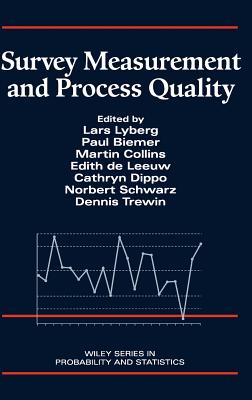 Survey Measurement and Process Quality