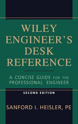 The Wiley Engineer's Desk Reference