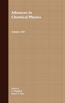 Advances in Chemical Physics, Volume 100