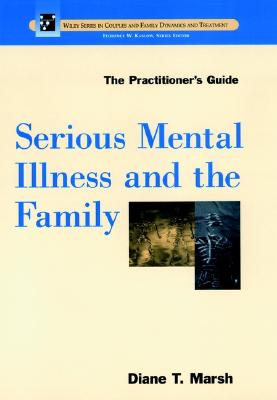 Serious Mental Illness and the Family