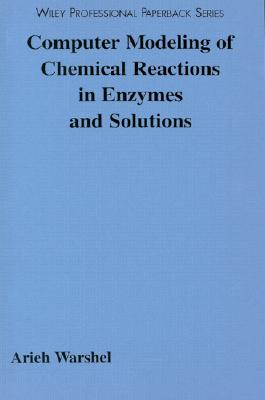 Computer Modeling of Chemical Reactions in Enzymes and Solutions