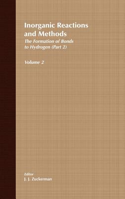 Inorganic Reactions and Methods, The Formation of the Bond to Hydrogen (Part 2)