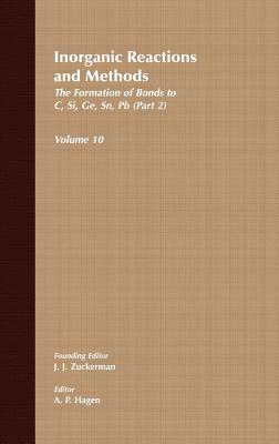 Inorganic Reactions and Methods, The Formation of Bonds to C, Si, Ge, Sn, Pb (Part 2)