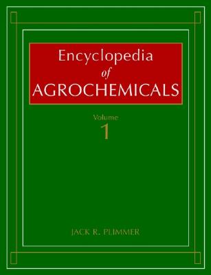 Encyclopedia of Agrochemicals, 3 Volume Set