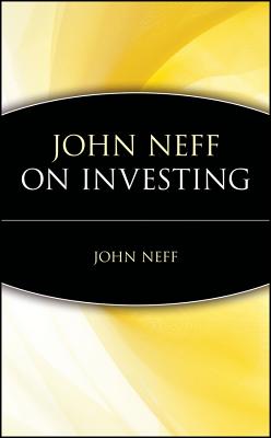 John Neff on Investing