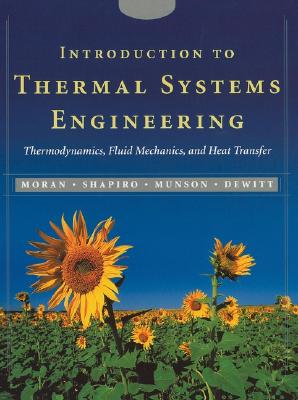 Introduction to Thermal Systems Engineering