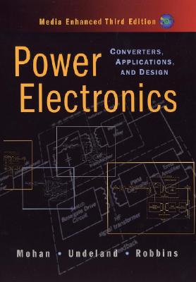 Power Electronics – Converters, Applications and Design, Media Enhanced 3e (WSE)