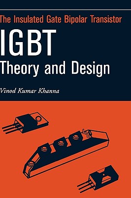 Insulated Gate Bipolar Transistor IGBT Theory and Design