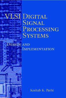 VLSI Digital Signal Processing Systems