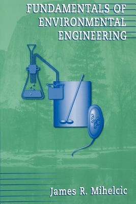 Fundamentals of Environmental Engineering