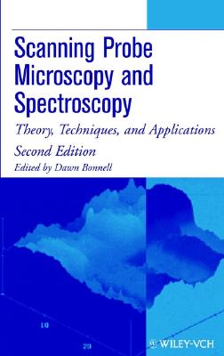 Scanning Probe Microscopy and Spectroscopy