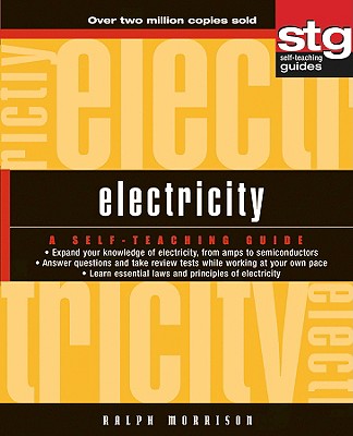 Electricity – A Self–Teaching Guide
