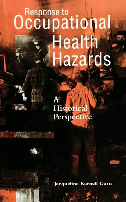 Response to Occupational Health Hazards