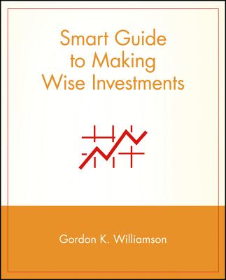 Smart Guide to Making Wise Investments