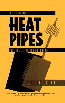 An Introduction to Heat Pipes