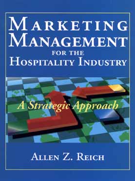 Marketing Management for the Hospitality Industry