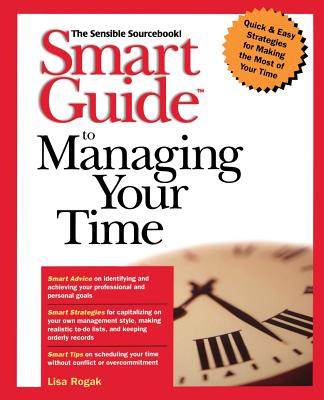 Smart Guide to Managing Your Time