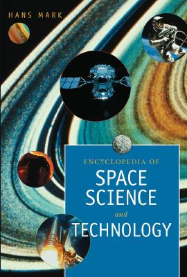 Encyclopedia of Space Science and Technology, 2 Volume Set