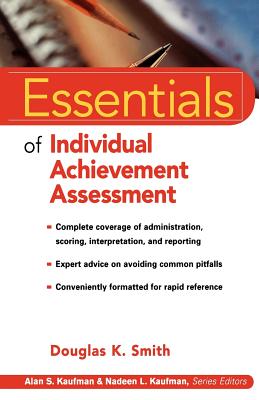 Essentials of Individual Achievement Assessment