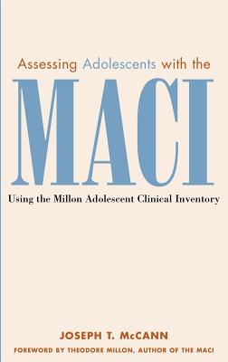 Assessing Adolescents with the MACI