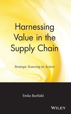 Harnessing Value in the Supply Chain