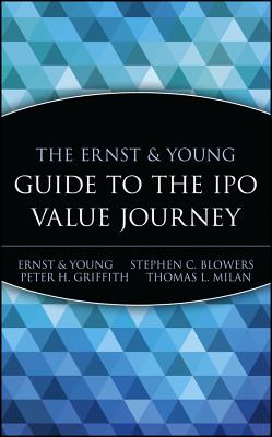 The Ernst & Young Guide to the IPO Value Journey