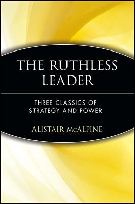 The Ruthless Leader