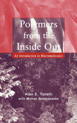 Polymers From the Inside Out