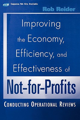 Improving the Economy, Efficiency, and Effectiveness of Not-for-Profits