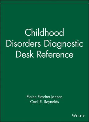 Childhood Disorders Diagnostic Desk Reference