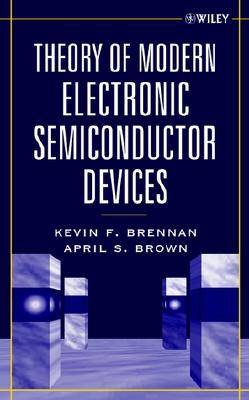 Theory of Modern Electronic Semiconductor Devices