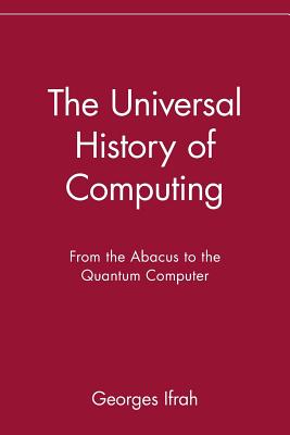 The Universal History of Computing