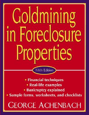 Goldmining in Foreclosure Properties