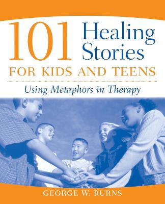 101 Healing Stories for Kids and Teens