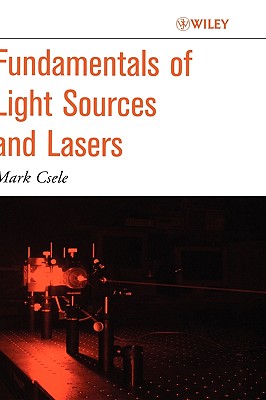 Fundamentals of Light Sources and Lasers