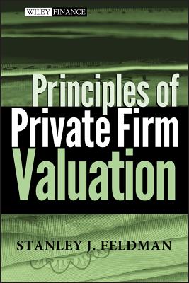 Principles of Private Firm Valuation