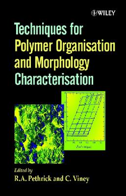 Techniques for Polymer Organisation and Morphology Characterisation