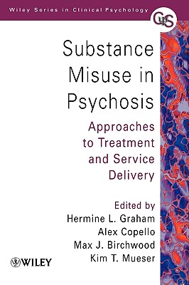 Substance Misuse in Psychosis