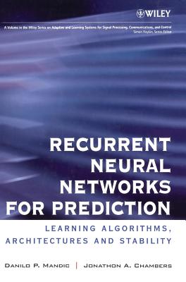 Recurrent Neural Networks for Prediction