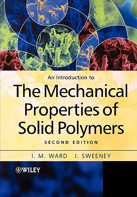 An Introduction to the Mechanical Properties of Solid Polymers