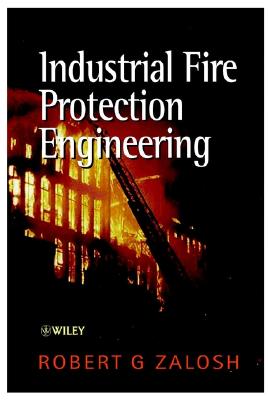 Industrial Fire Protection Engineering