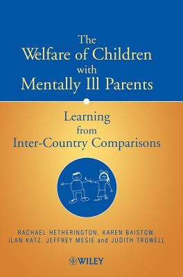 The Welfare of Children with Mentally Ill Parents