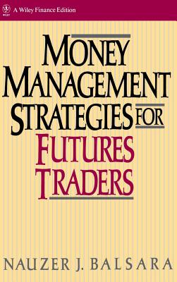 Money Management Strategies for Futures Traders