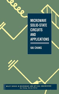 Microwave Solid-State Circuits and Applications