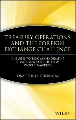 Treasury Operations and the Foreign Exchange Challenge