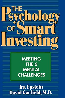 The Psychology of Smart Investing